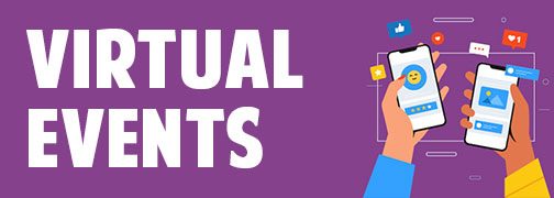 Virtual Events banner with two different hands holding cell phones